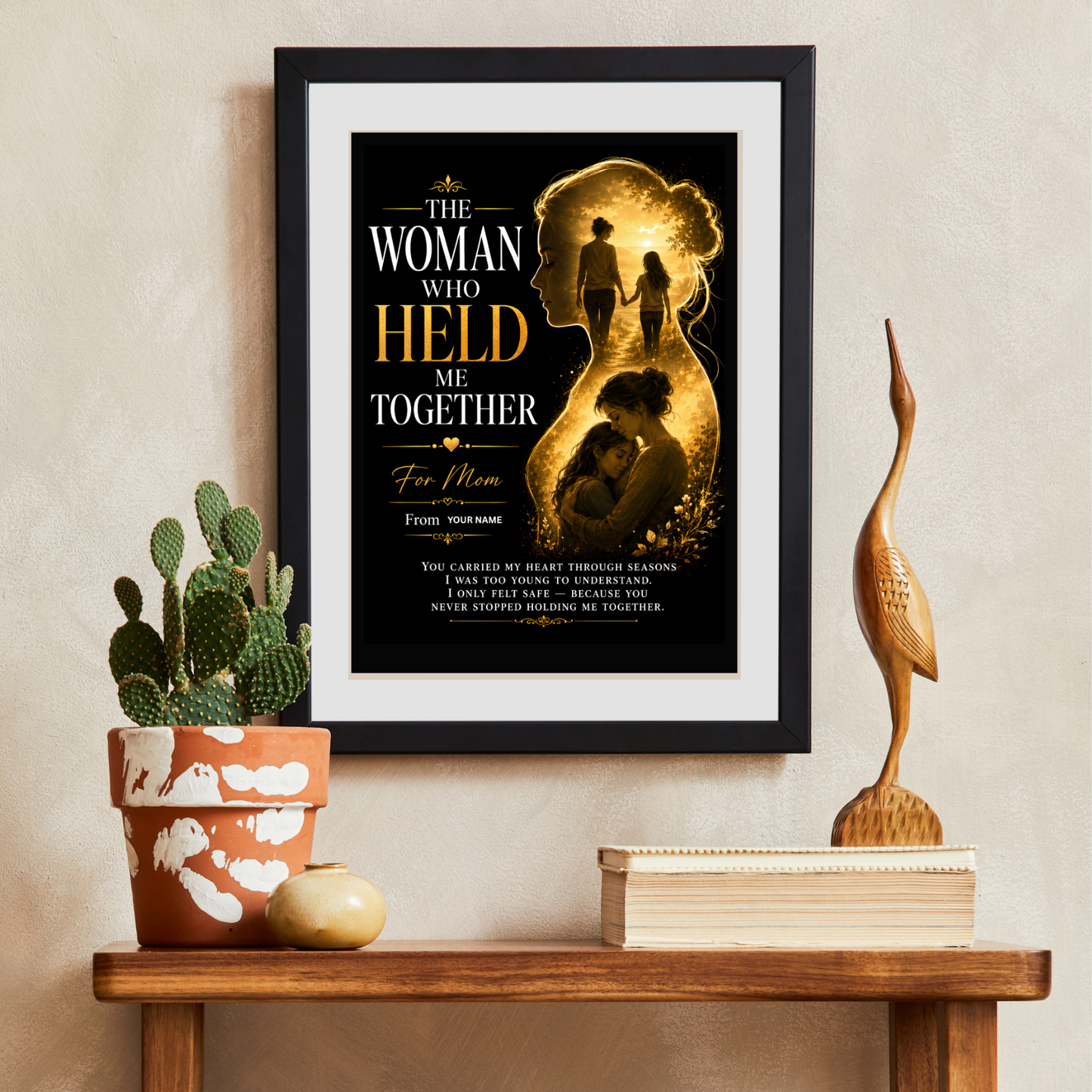Mom Keepsake Wall Art Print, “The Woman Who Held Me Together” Personalized Custom Art Print, Instant Download Mother Gift